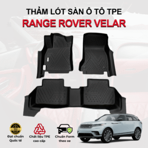 Thảm lót sàn ô tô Range Rover Velar 2017-2025 chất liệu TPE