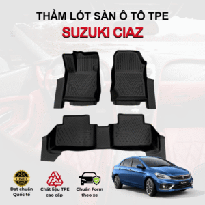 Thảm lót sàn ô tô Suzuki Ciaz 2016-2025 đúc 3D sang trọng